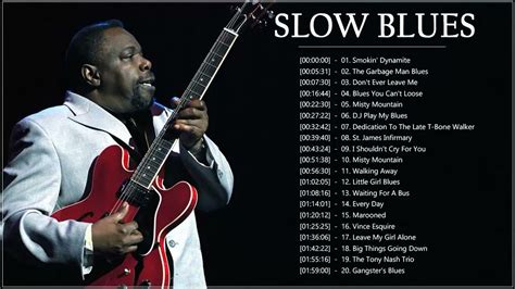 slow blues|blues music greatest hits.